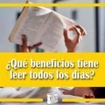 ¿Qué beneficios tiene leer todos los días? beneficios tiene leer todos los días