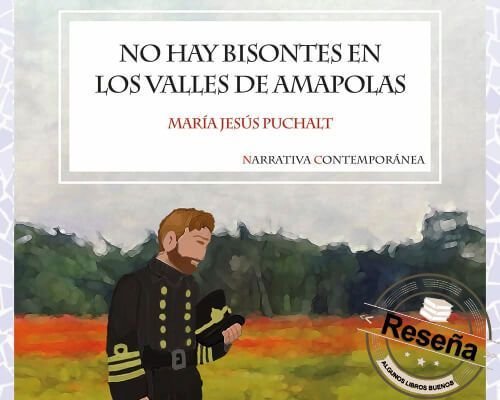 No hay bisontes en los valles de amapolas