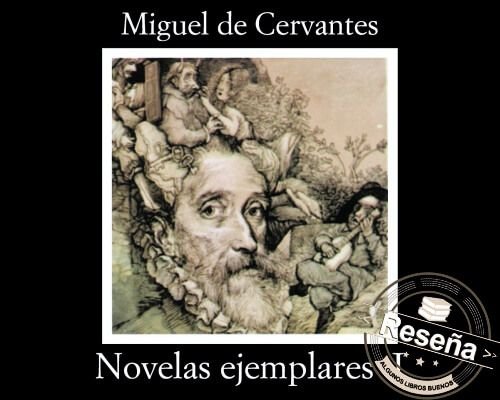 Novelas ejemplares Miguel de Cervantes