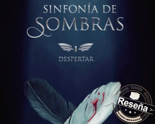 Sinfonía de sombras- Despertar