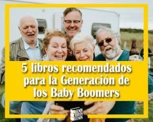 5 libros recomendados para la Generación de los Baby Boomers