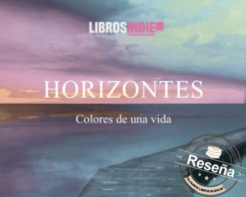 Horizontes Colores de una vida