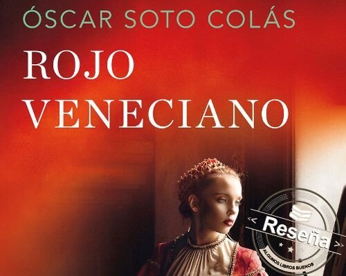 Rojo veneciano Óscar Soto Colás