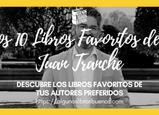 Los 10 libros favoritos de Juan Tranche