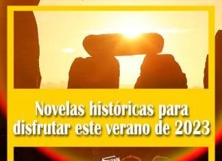 Novelas históricas para disfrutar este verano de 2023
