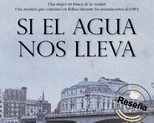 Si el agua nos lleva
