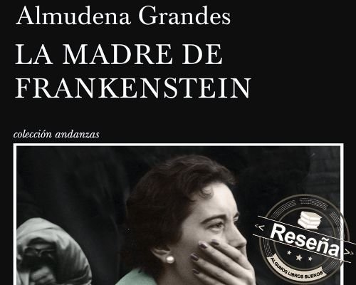 La madre de Frankenstein