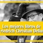Los mejores libros de Friedrich Christian Delius libros de Friedrich Christian Delius