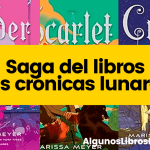 Saga del libros «Las crónicas lunares» Las crónicas lunares Marissa Meyer