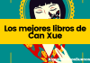 Los mejores libros de Can Xue Los mejores libros de Can Xue