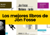 Los mejores libros de Jon Fosse Los mejores libros de Jon Fosse