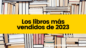 Los libros mas vendidos de 2023