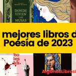 Los mejores libros de Poesía de 2023 Los mejores libros de Poesía de 2023