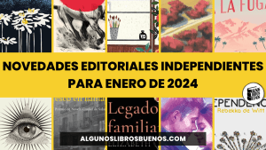 Novedades Editoriales Independientes para enero de 2024