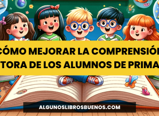 Cómo mejorar la Comprensión Lectora de los alumnos de Primaria
