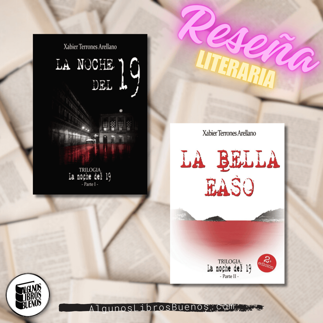 Saga «La noche del 19» Xabier Terrones Arellano