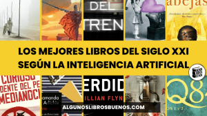 Los mejores libros del siglo XXI según la Inteligencia Artificial