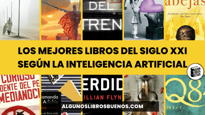 Los mejores libros del siglo XXI según la Inteligencia Artificial