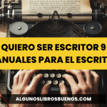 Quiero ser escritor 9: Libros y Manuales para el Escritor Quiero ser escritor 9 Libros y Manuales para el Escritor