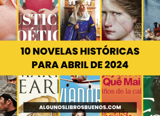 10 novelas históricas para abril de 2024