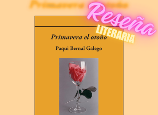 Primavera el otoño de Paqui Bernal