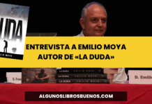 Entrevista a Emilio Moya, autor de «La Duda»