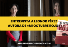 Entrevista a Leonor Pérez autora de Mi octubre rojo