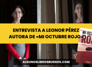 Entrevista a Leonor Pérez autora de Mi octubre rojo