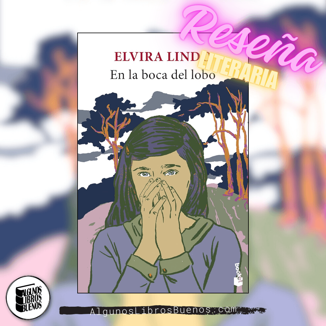 Reseña En la boca del lobo de Elvira Lindo