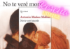 No te veré morir Reseña No te veré morir de Antonio Muñoz Molina